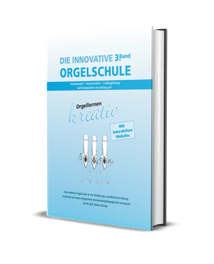 Die innovative Orgelschule – 3. Band